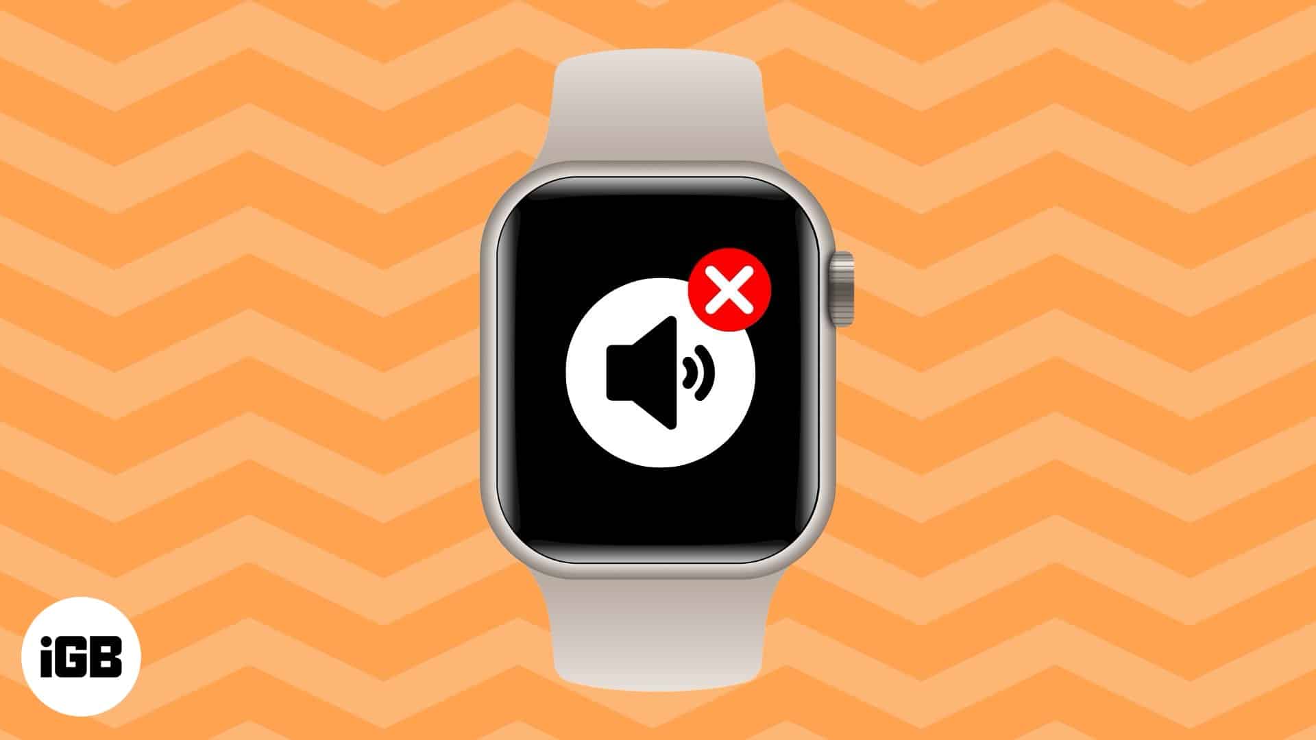 Apple Watchスピーカーが機能していませんか？修正方法は次のとおりです